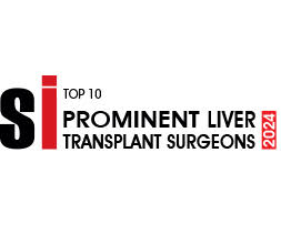 Top 10 Prominent Liver Transplant Surgeons - 2024