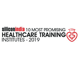  10 Most Promising Healthcare Training Institutes - 2019