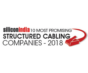 10 Most Promising Structured Cabling Companies – 2018