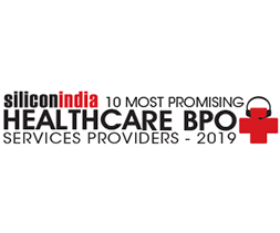 10 Most Promising Healthcare BPO Services Providers - 2019 
