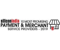10 Most Promising Payment & Merchant Service Providers - 2019