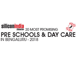20 Most Promising Preschools and Daycares in Bengaluru – 2018