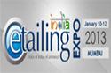e-Tailing India Expo 2013