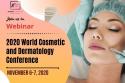 Live Webinar on 2020 World Cosmetic and Dermatology Conference
