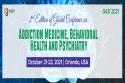2nd Edition of Global Conference on Addiction Medicine, Behavioral health and Psychiatry