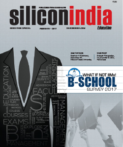 What If Not IIMs ! : B-School Survey 2017