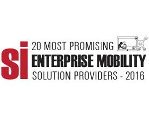 20 Most Promising Enterprise Mobility Solution Providers -2016