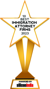 Top 10 Immigration Attorney Firms - 2023