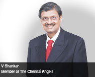 By V Shankar, Member of The Chennai Angels