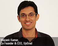 Mayank Kumar, Co-Founder & CEO, UpGrad