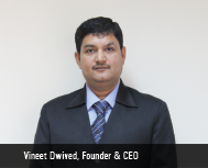 Vineet Dwivedi: Blending Ideas with Reality to Create Value for Society
