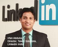 Irfan Abdulla, Director, Talent Solutions, LinkedIn India