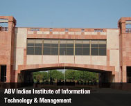 ABV Indian Institute of Information Technology & Management: The Golden Path to Knowledge 