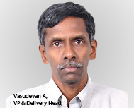  Vasudevan A, VP & Delivery Head, Product Engineering Solutions, and Sumonta Mazumder, General Manag