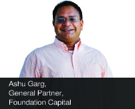Ashu Garg, General Partner, Foundation Capital