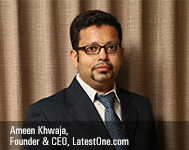 Ameen Khwaja, Founder & CEO, LatestOne.com