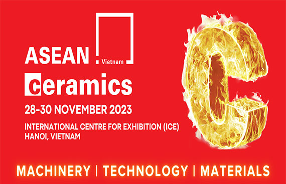 ASEAN Ceramics 2023: The premier trade fair for Ceramics - Machinery, Technology and Materials professionals