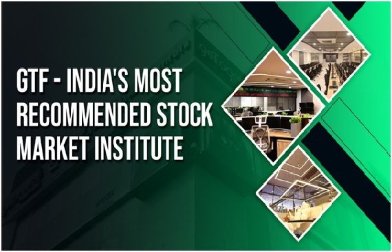 GTF - India's Most Recommended Stock Market Institute