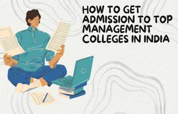How to Get Admission to Top Management 