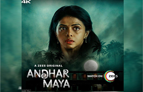 Andhar Maya on ZEE5 Delivers Suspense, Drama and Chills in Every Episode