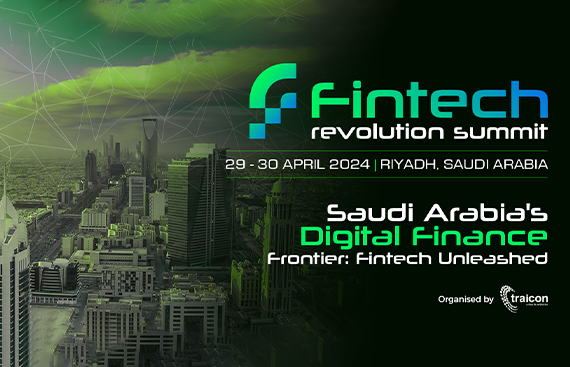 Saudi Fintech Revolution Summit - Saudi's Digital Finance Frontier: Fintech Unleashed