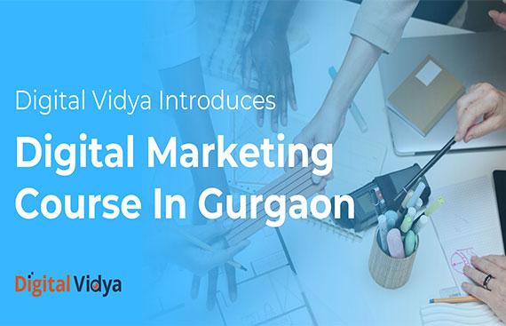 Digital Vidya Introduces Classroom Digital Marketing Courses in Gurgaon
