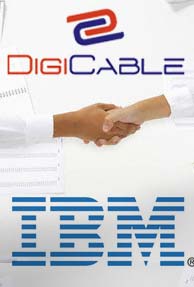 Digicable signs strategic outsourcing deal with IBM