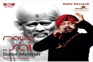 Maula Sai - Sing, Dance, Rejoice with Daler Mehndi
