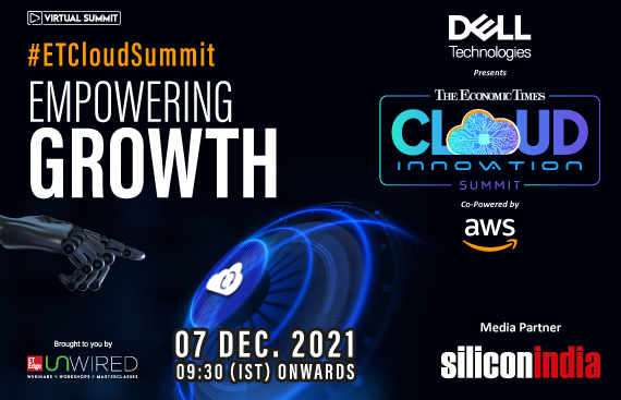 The Economic Times Cloud Innovation Summit 2021 - Empowering Growth