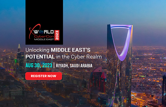 World CyberCon Middle East 2023: The Premier Cybersecurity Conference in the Region