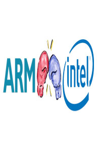 ARM and Intel cross turfs - A new processor war?