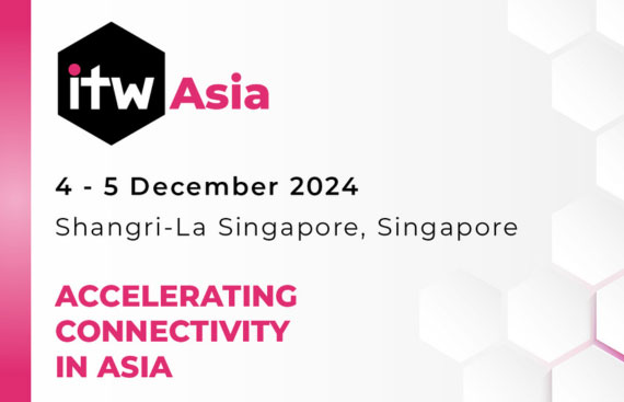 ITW, The World's Leading Digital Infrastructure Event, Debuts ITW Asia In Singapore This December