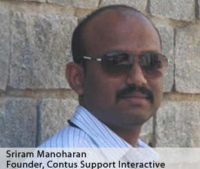 Sriram Manoharan, Founder, Contus Support Interactive