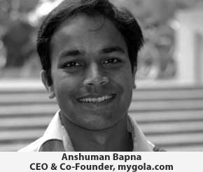 Anshuman Bapna, CEO & Co-Founder, mygola.com