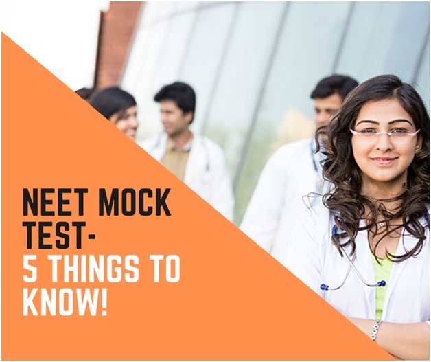 NEET Mock Test- 5 Things To Know!