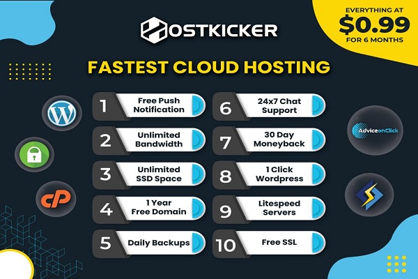 Fastest Cloud Hosting - Simple, powerful & Affordable @ $0.99 for six months: Hostkicker