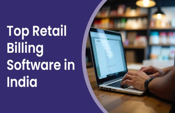 Top Retail Store Billing Software in India