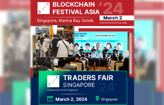 Singapore Traders Fair and Blockchain Festival 2024: A Game-Changing Blend of Finance and Blockchain