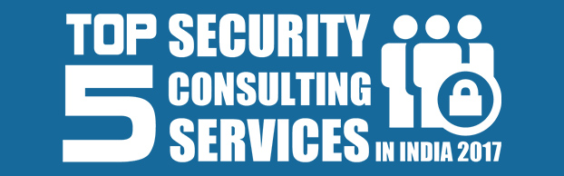 Top 5 Security Consulting Services in India 2017